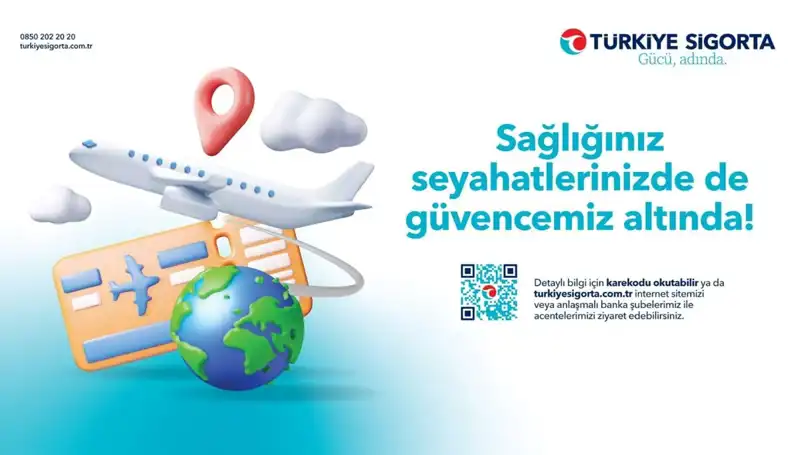 Türkiye Sigorta Seyahat Sağlık Sigortası ile Güvenli Yolculuk Deneyimi