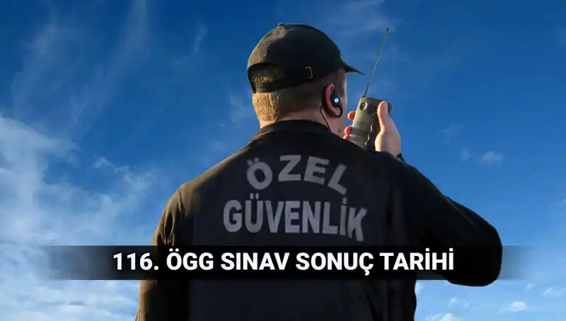 ÖGG Sınav Sonuçları Açıklandı mı? 116. Dönem Sonuç Tarihi