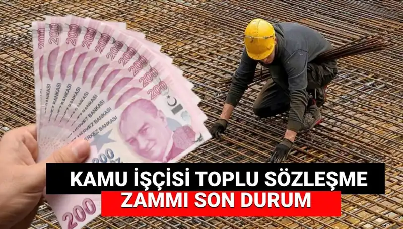 Kamu İşçilerine Zam Teklifi Belli Oldu: Toplu Sözleşme Detayları