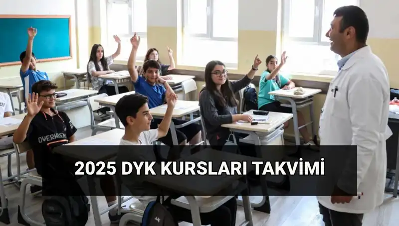 2025 DYK Kurs Takvimi: Yaz Dönemi Destekleme ve Yetiştirme Programı