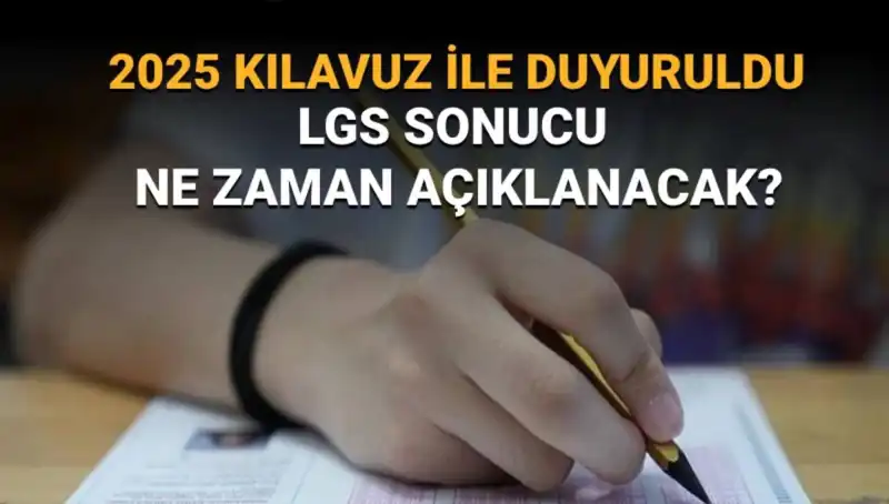 2025 LGS Sonuçları İçin Beklenen Tarih Belirlendi: MEB Açıklama Yaptı