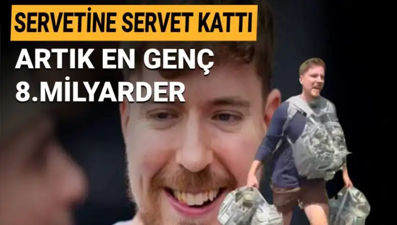 23 Yaşındaki MrBeast, 1 Milyar Dolarlık Servetiyle Genç Milyarder Olmayı Başardı