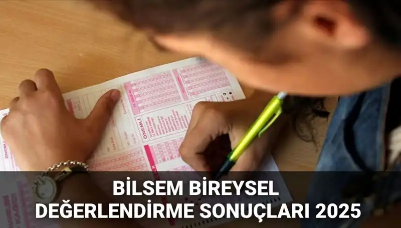BİLSEM 2025 Değerlendirme Sonuçları Açıklandı! Kayıt Hakkı Kazanan Adaylar Burada